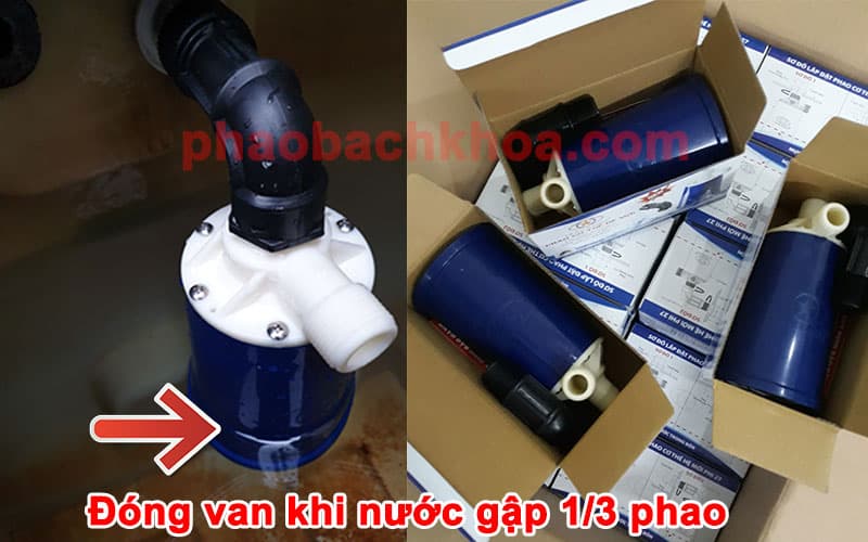 Phao chống tràn bể nước loại tốt? Van có đóng kín 100% không?