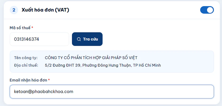 Mục Xuất hóa đơn VAT: nhập mã số thuế, hệ thống tự điền tên công ty, địa chỉ thuế và email nhận hóa đơn